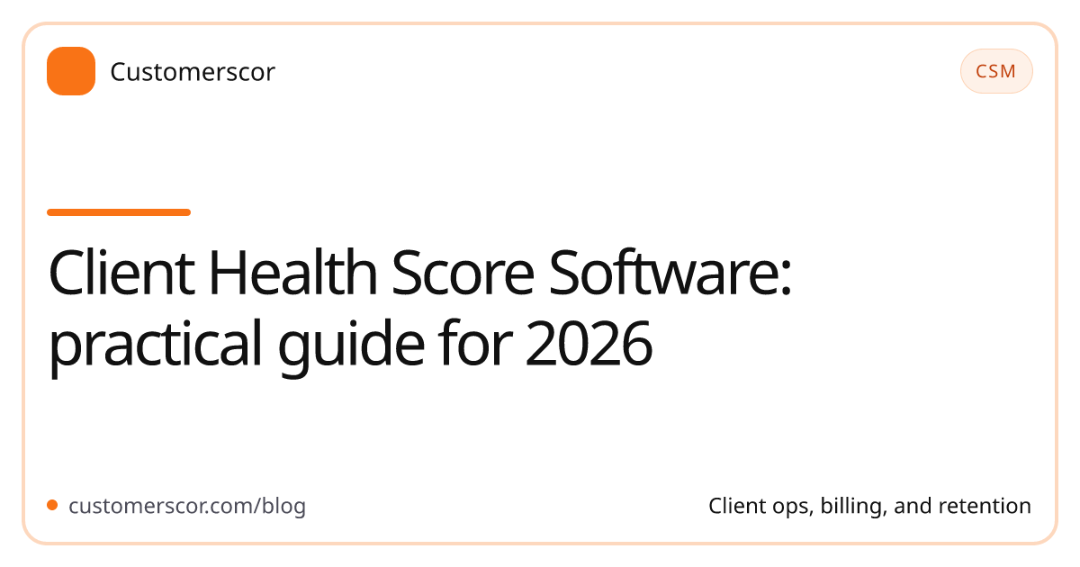 Client Health Score Software: practical guide for 2026 cover image for Customerscor blog
